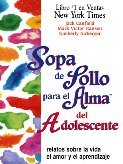 Title details for Sopa de Pollo para el Alma del Adolescente by Jack Canfield - Available